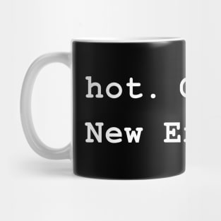 hot. Creamy. New England Mug